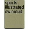 Sports Illustrated Swimsuit door Sports Illustrated Kids