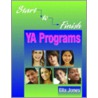 Start-to-finish Ya Programs by Ella Jones