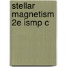 Stellar Magnetism 2e Ismp C door Leon Mestel