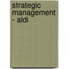 Strategic Management - Aldi door Jenny Haberer