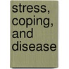 Stress, Coping, and Disease door Mccabe
