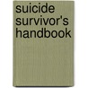 Suicide Survivor's Handbook door Trudy Carlson