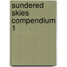 Sundered Skies Compendium 1 by Kevin Anderson