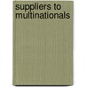 Suppliers To Multinationals door Xiaofang Shen