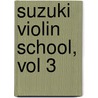Suzuki Violin School, Vol 3 by Shin'ichi Suzuki