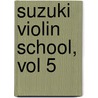 Suzuki Violin School, Vol 5 door Koji Toyoda