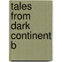 Tales From Dark Continent B