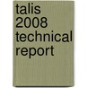 Talis 2008 Technical Report door Publishing Oecd Publishing