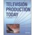 Television Production Today