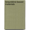 Terpyridine-Based Materials by Ulrich S. Schubert