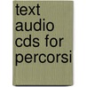 Text Audio Cds For Percorsi by Irene Marchegiani