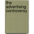 The Advertising Controversy