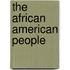 The African American People