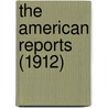 The American Reports (1912) door Isaac Grant Thompson