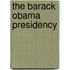The Barack Obama Presidency