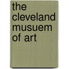 The Cleveland Musuem of Art by Renate Eikelmann