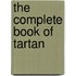 The Complete Book Of Tartan