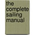 The Complete Sailing Manual