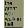 The Great War: Walk In Hell door Harry Turtledove