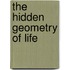The Hidden Geometry Of Life