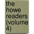 The Howe Readers (Volume 4)