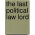 The Last Political Law Lord