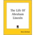 The Life Of Abraham Lincoln