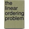 The Linear Ordering Problem door Rafael Martí