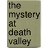 The Mystery at Death Valley