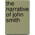 The Narrative Of John Smith