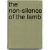 The Non-silence of the Lamb