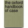 The Oxford Handbook Of Case door Andrej Malchukov