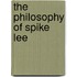 The Philosophy Of Spike Lee