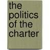 The Politics of the Charter door Andrew Petter