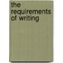 The Requirements Of Writing