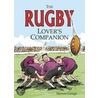 The Rugby Lover's Companion door Steven Gauge