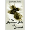 The Spiritual Side of Sarah door Patricia Paris