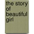 The Story Of Beautiful Girl