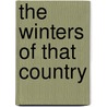 The Winters of That Country by Mrs John Sandford