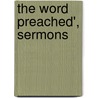 The Word Preached', Sermons by Edmund Thornton Prust