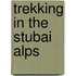 Trekking In The Stubai Alps