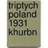 Triptych Poland 1931 Khurbn