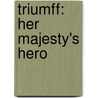 Triumff: Her Majesty's Hero door Dan Abnett