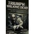 Triumph Of The Walking Dead