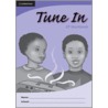 Tune In Cp Pupil's Workbook by Martina M. Muyusi