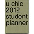 U Chic 2012 Student Planner