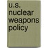 U.S. Nuclear Weapons Policy
