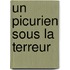 Un Picurien Sous La Terreur