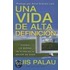 Una Vida de Alta Definicion
