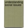 Understanding Social Issues door William Egelman